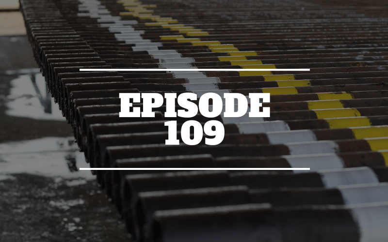Ep 109 – Rethinking Pipe:  Why the 8R Connection?