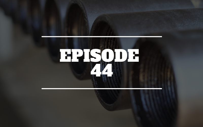 Ep 44 – Aged OCTG Inventory: How to protect yourself while benefiting from lower cost inventory.