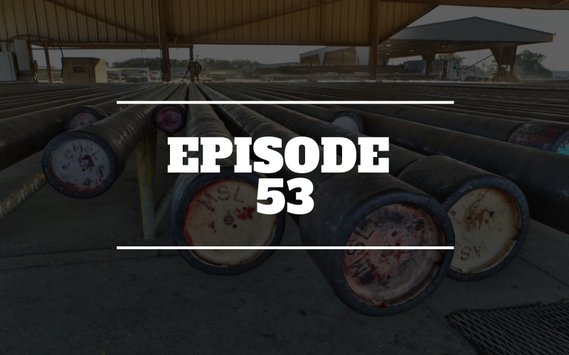 Ep 53 – OCTG Market Update For May 2021