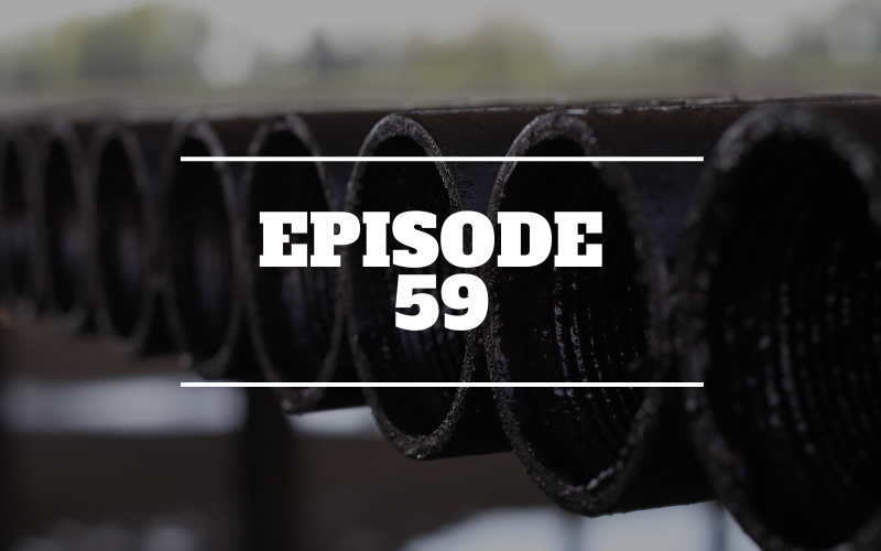 EP 59 – The OCTG Update for December 2021